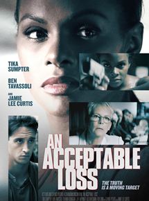 Affiche du film An Acceptable Loss (2018) de Joe Chappelle. Voir An Acceptable Loss en streaming / torrent sur meilleurs-films.fr