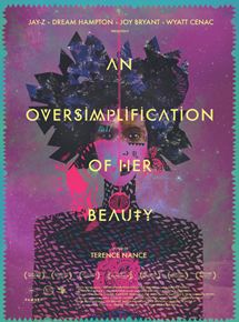 Affiche du film An Oversimplification of Her Beauty (2012) de Terence Nance. Voir An Oversimplification of Her Beauty en streaming / torrent sur meilleurs-films.fr