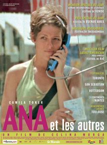 Affiche du film Ana et les autres (2003) de Celina Murga. Voir Ana et les autres en streaming / torrent sur meilleurs-films.fr