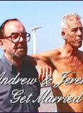 Affiche du film Andrew and Jeremy Get Married (2004) de Don Boyd. Voir Andrew and Jeremy Get Married en streaming / torrent sur meilleurs-films.fr