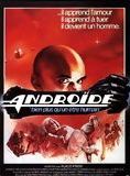 Affiche du film Androïde (1982) de Aaron Lipstadt Affiche du film Androïde (1982) de Aaron Lipstadt. Voir Androïde en streaming / torrent sur meilleurs-films.fr