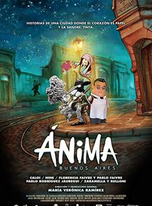 Affiche du film Ánima Buenos Aires (2011) de María Verónica Ramírez Affiche du film Ánima Buenos Aires (2011) de María Verónica Ramírez. Voir Ánima Buenos Aires en streaming / torrent sur meilleurs-films.fr