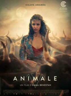 Affiche du film Animale (2024) de Emma Benestan.