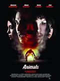 Affiche du film Animals (2008) de Douglas Aarniokoski Affiche du film Animals (2008) de Douglas Aarniokoski. Voir Animals en streaming / torrent sur meilleurs-films.fr