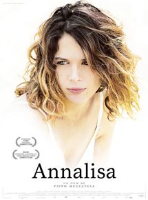 Affiche du film Annalisa (2011) de Pippo Mezzapesa Affiche du film Annalisa (2011) de Pippo Mezzapesa. Voir Annalisa en streaming / torrent sur meilleurs-films.fr
