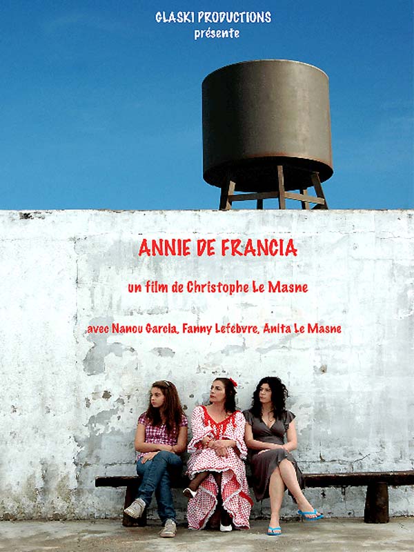 Affiche du court métrage Annie de Francia () de Christophe Le Masne Affiche du court métrage Annie de Francia () de Christophe Le Masne. Voir Annie de Francia en streaming / torrent sur meilleurs-films.fr