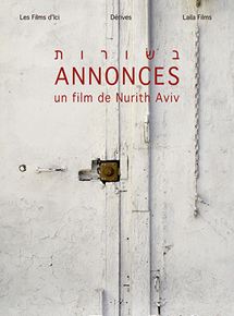 Affiche du film Annonces (2013) de Nurith Aviv. Voir Annonces en streaming / torrent sur meilleurs-films.fr