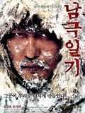 Affiche du film Antarctic Journal (2005) de Pil-Sung Yim. Voir Antarctic Journal en streaming / torrent sur meilleurs-films.fr