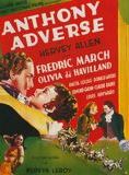 Affiche du film Anthony Adverse, marchand d’esclaves (1936) de Mervyn LeRoy. Voir Anthony Adverse, marchand d’esclaves en streaming / torrent sur meilleurs-films.fr