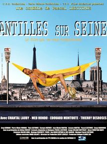 Affiche du film Antilles sur Seine (2000) de Pascal Légitimus. Voir Antilles sur Seine en streaming / torrent sur meilleurs-films.fr