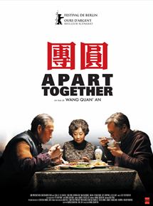 Affiche du film Apart Together (2010) de Quanan Wang. Voir Apart Together en streaming / torrent sur meilleurs-films.fr