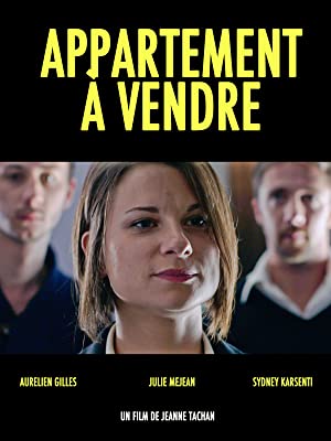 Affiche du court métrage Appartement à Vendre (2015) de Jeanne Tachan. Voir Appartement à Vendre en streaming / torrent sur meilleurs-films.fr