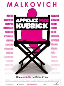 Affiche du film Appelez-moi Kubrick (2003) de Brian W. Cook Affiche du film Appelez-moi Kubrick (2003) de Brian W. Cook. Voir Appelez-moi Kubrick en streaming / torrent sur meilleurs-films.fr
