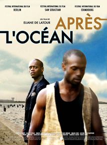 Affiche du film Après l’océan (2008) de Eliane de Latour Affiche du film Après l’océan (2008) de Eliane de Latour. Voir Après l’océan en streaming / torrent sur meilleurs-films.fr