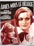 Affiche du film Après nous le déluge (1933) de Howard Hawks Affiche du film Après nous le déluge (1933) de Howard Hawks. Voir Après nous le déluge en streaming / torrent sur meilleurs-films.fr