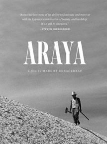 Affiche du film Araya (1959) de Margot Benacerraf. Voir Araya en streaming / torrent sur meilleurs-films.fr