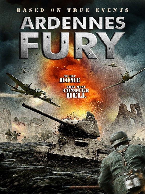 Affiche du film Ardennes Fury (2014) de Joseph J. Lawson. Voir Ardennes Fury en streaming / torrent sur meilleurs-films.fr