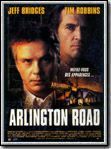 Affiche du film Arlington Road (1999) de Mark Pellington. Voir Arlington Road en streaming / torrent sur meilleurs-films.fr