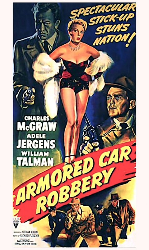 Affiche du film Armored Car Robbery (1950) de Richard Fleischer. Voir Armored Car Robbery en streaming / torrent sur meilleurs-films.fr