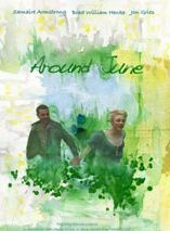 Affiche du film Around June (2008) de James Savoca. Voir Around June en streaming / torrent sur meilleurs-films.fr
