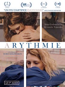 Affiche du film Arythmie (2017) de Boris Khlebnikov. Voir Arythmie en streaming / torrent sur meilleurs-films.fr