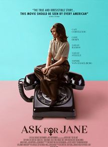Affiche du film Ask For Jane (2018) de Rachel Carey Affiche du film Ask For Jane (2018) de Rachel Carey. Voir Ask For Jane en streaming / torrent sur meilleurs-films.fr