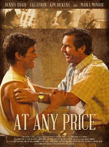 Affiche du film At Any Price (2012) de Ramin Bahrani Affiche du film At Any Price (2012) de Ramin Bahrani. Voir At Any Price en streaming / torrent sur meilleurs-films.fr
