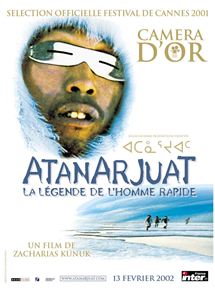 Affiche du film Atanarjuat, la légende de l’homme rapide (2001) de Zacharias Kunuk Affiche du film Atanarjuat, la légende de l’homme rapide (2001) de Zacharias Kunuk. Voir Atanarjuat, la légende de l’homme rapide en streaming / torrent sur meilleurs-films.fr