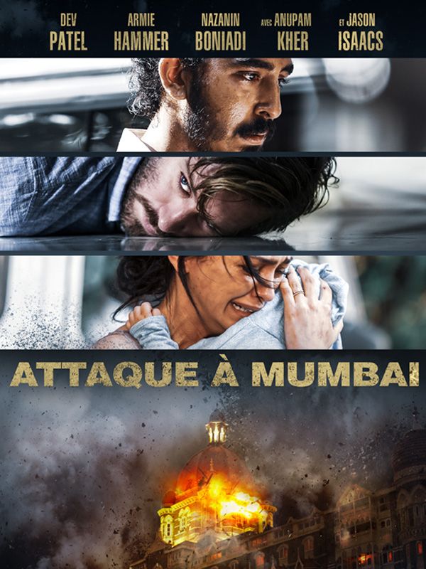 Affiche du film Attaque à Mumbai (2018) de Anthony Maras Affiche du film Attaque à Mumbai (2018) de Anthony Maras. Voir Attaque à Mumbai en streaming / torrent sur meilleurs-films.fr