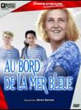 Affiche du film Au bord de la mer bleue (1936) de Boris Barnet Affiche du film Au bord de la mer bleue (1936) de Boris Barnet. Voir Au bord de la mer bleue en streaming / torrent sur meilleurs-films.fr
