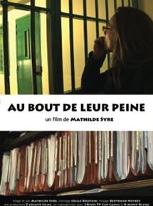 Affiche du film Au bout de leur peine (2015) de Mathilde Syre. Voir Au bout de leur peine en streaming / torrent sur meilleurs-films.fr