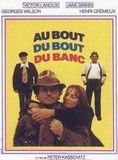 Affiche du film Au bout du bout du banc (1978) de Peter Kassovitz Affiche du film Au bout du bout du banc (1978) de Peter Kassovitz. Voir Au bout du bout du banc en streaming / torrent sur meilleurs-films.fr