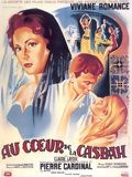 Affiche du film Au coeur de la Casbah (1951) de Pierre Cardinal Affiche du film Au coeur de la Casbah (1951) de Pierre Cardinal. Voir Au coeur de la Casbah en streaming / torrent sur meilleurs-films.fr