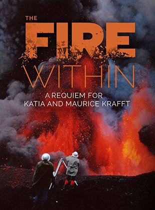 Affiche du film Au cœur des volcans : Requiem pour Katia et Maurice Krafft (2022) de Werner Herzog. Voir Au cœur des volcans : Requiem pour Katia et Maurice Krafft en streaming / torrent sur meilleurs-films.fr