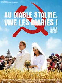 Affiche du film Au diable Staline, vive les mariés ! (2008) de Horatiu Malaele Affiche du film Au diable Staline, vive les mariés ! (2008) de Horatiu Malaele. Voir Au diable Staline, vive les mariés ! en streaming / torrent sur meilleurs-films.fr