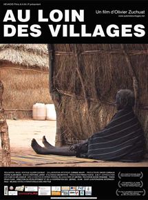 Affiche du film Au loin des villages (2008) de Olivier Zuchuat Affiche du film Au loin des villages (2008) de Olivier Zuchuat. Voir Au loin des villages en streaming / torrent sur meilleurs-films.fr
