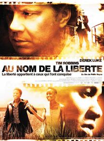 Affiche du film Au nom de la liberté (2006) de Phillip Noyce. Voir Au nom de la liberté en streaming / torrent sur meilleurs-films.fr