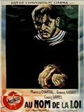 Affiche du film Au nom de la loi (1932) de Maurice Tourneur. Voir Au nom de la loi en streaming / torrent sur meilleurs-films.fr
