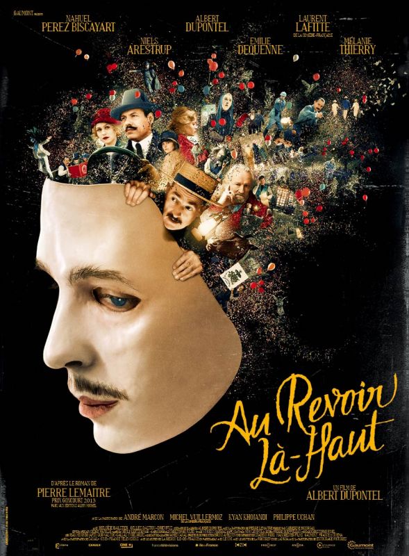 Affiche du film Au Revoir Là-haut (2017) de Albert Dupontel. Voir Au Revoir Là-haut en streaming / torrent sur meilleurs-films.fr
