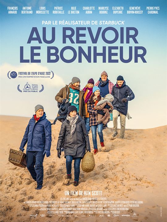 Affiche du film Au revoir le bonheur (2022) de Ken Scott Affiche du film Au revoir le bonheur (2022) de Ken Scott. Voir Au revoir le bonheur en streaming / torrent sur meilleurs-films.fr