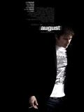 Affiche du film August (2008) de Austin Chick Affiche du film August (2008) de Austin Chick. Voir August en streaming / torrent sur meilleurs-films.fr