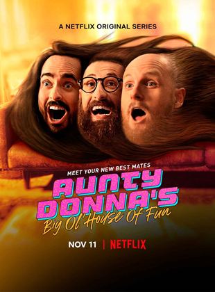Affiche de la série Aunty Donna’s Big Ol’ House of Fun (2022) de . Voir Aunty Donna’s Big Ol’ House of Fun en streaming / torrent sur meilleurs-films.fr