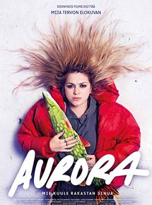 Affiche du film Aurora (2019) de Miia Tervo. Voir Aurora en streaming / torrent sur meilleurs-films.fr