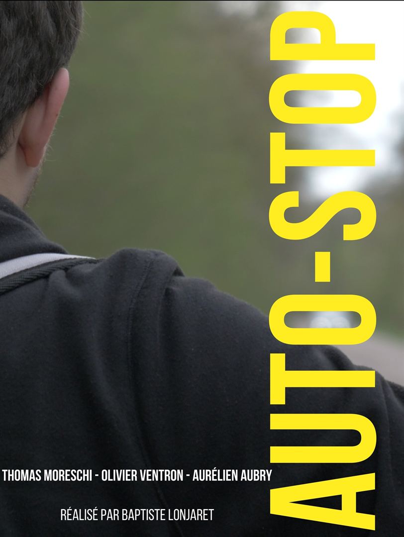 Affiche du court métrage Auto-Stop (2018) de Baptiste Lonjaret. Voir Auto-Stop en streaming / torrent sur meilleurs-films.fr