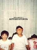Affiche du film Autohystoria (2007) de Raya Martin. Voir Autohystoria en streaming / torrent sur meilleurs-films.fr