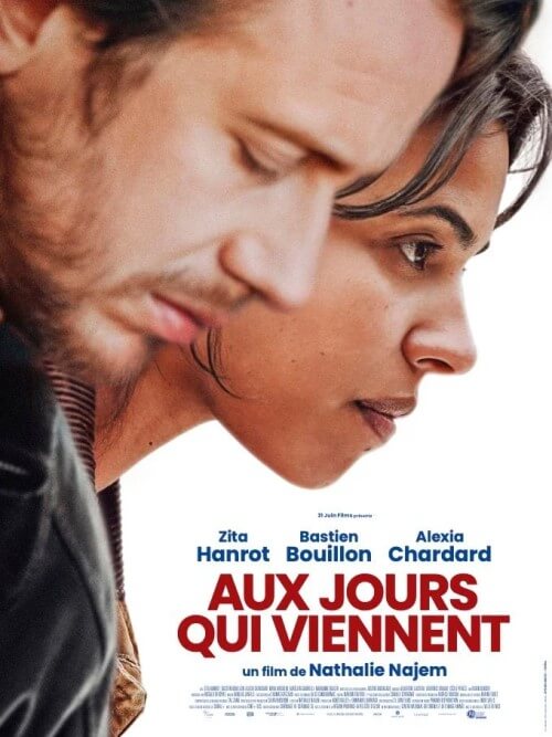 Affiche du film Aux jours qui viennent (2025) de Nathalie Najem. Voir Aux jours qui viennent en streaming / torrent sur meilleurs-films.fr
