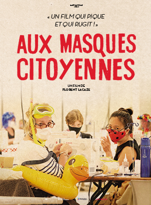 Affiche du film Aux Masques Citoyennes (2023) de Florent Lacaze. Voir Aux Masques Citoyennes en streaming / torrent sur meilleurs-films.fr