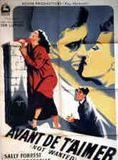 Affiche du film Avant de t’aimer (1949) de Elmer Clifton. Voir Avant de t’aimer en streaming / torrent sur meilleurs-films.fr