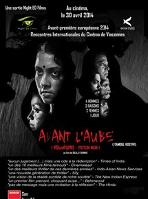 Affiche du film Avant l’aube (2013) de Balaji K. Kumar Affiche du film Avant l’aube (2013) de Balaji K. Kumar. Voir Avant l’aube en streaming / torrent sur meilleurs-films.fr
