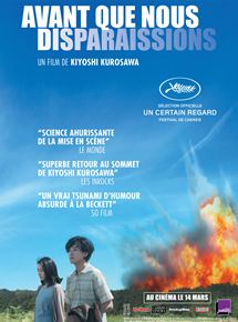 Affiche du film Avant que nous disparaissions (2017) de Kiyoshi Kurosawa. Voir Avant que nous disparaissions en streaming / torrent sur meilleurs-films.fr